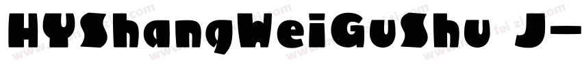 HYShangWeiGuShu J字体转换
